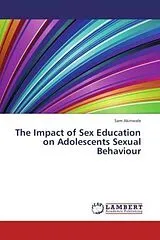 Kartonierter Einband (Kt) The Impact of Sex Education on Adolescents Sexual Behaviour von Sam Akinwale