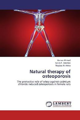 Kartonierter Einband Natural therapy of osteoporosis von Hanaa Ahmed, Selim F. Estefan, Naglaa Ali Attia