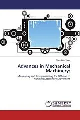 Kartonierter Einband (Kt) Advances in Mechanical Machinery: von Phan Anh Tuan