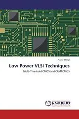 Kartonierter Einband (Kt) Low Power VLSI Techniques von Prachi Mittal