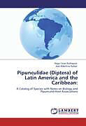 Couverture cartonnée Pipunculidae (Diptera) of Latin America and the Caribbean: de Hugo Cesar Rodriguez, José Albertino Rafael
