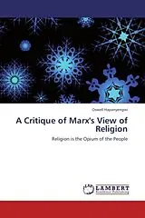 Kartonierter Einband (Kt) A Critique of Marx's View of Religion von Oswell Hapanyengwi