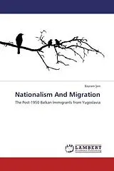 Kartonierter Einband Nationalism And Migration von Bayram En