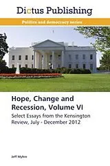 Kartonierter Einband (Kt) Hope, Change and Recession, Volume VI von Jeff Myhre