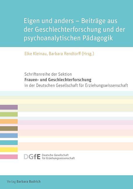 Eigen und anders  Beiträge aus der Geschlechterforschung und der psychoanalytischen Pädagogik