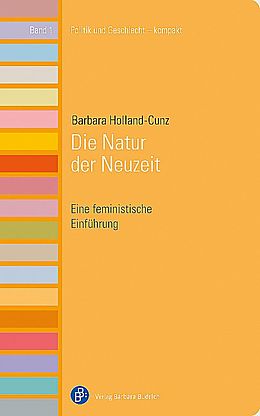 Paperback Die Natur der Neuzeit von Barbara Holland-Cunz