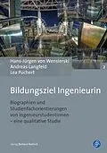 E-Book (pdf) Bildungsziel Ingenieurin von Hans-Jürgen von Wensierski, Andreas Langfeld, Lea Puchert