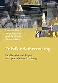 E-Book (pdf) Enkelkinderbetreuung von Ursula Adam, Tanja Mühling, Mandy Förster