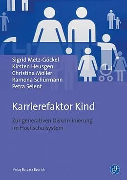 E-Book (pdf) Karrierefaktor Kind von Sigrid Metz-Göckel, Kirsten Heusgen, Christina Möller