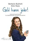 E-Book (pdf) Geld kann jeder! von Barbara Budrich, Nike Roos