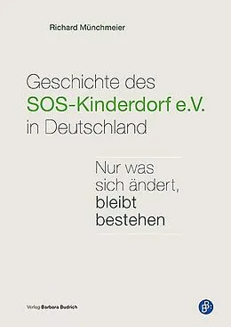 E-Book (pdf) Geschichte des SOS-Kinderdorf e.V. in Deutschland von Richard Münchmeier
