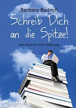E-Book (epub) Schreib Dich an die Spitze! von Barbara Budrich