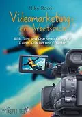 E-Book (epub) Videomarketing  ein Arbeitsbuch von Nike Roos