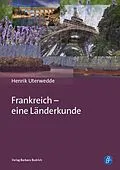 E-Book (epub) Frankreich  eine Länderkunde von Henrik Uterwedde