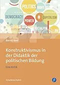 E-Book (pdf) Konstruktivismus in der Didaktik der politischen Bildung von Bernd Reef