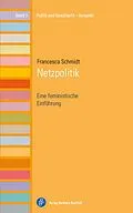 E-Book (pdf) Netzpolitik von Francesca Schmidt