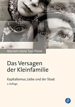 E-Book (pdf) Das Versagen der Kleinfamilie von Mariam Irene Tazi-Preve