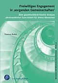 PDF Freiwilliges Engagement in sorgenden Gemeinschaften von Yvonne Rubin