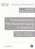 E-Book (pdf) Familienähnliche Fremdunterbringung in Österreich von Birgit Bütow, Melanie Holztrattner