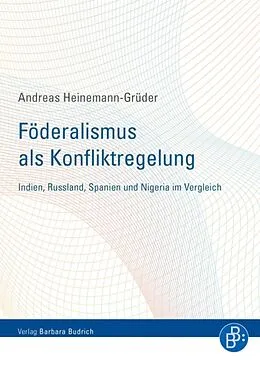 E-Book (pdf) Föderalismus als Konfliktregelung von Andreas Heinemann-Grüder