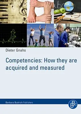 E-Book (pdf) Competencies: How they are acquired and measured von Dieter Gnahs