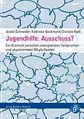 E-Book (pdf) Jugendhilfe: Ausschuss? von Armin Schneider, Kathinka Beckmann, Daniela Roth