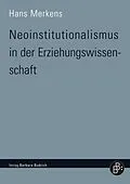 E-Book (pdf) Neoinstitutionalismus in der Erziehungswissenschaft von Hans Merkens