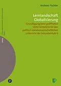 PDF Lernlandschaft Globalisierung von Andreas Füchter