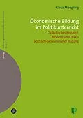 E-Book (pdf) Ökonomische Bildung im Politikunterricht von Klaus Moegling
