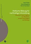 E-Book (pdf) Politische Bildung für nachhaltige Entwicklung von Horst Peter, Klaus Moegling, Bernd Overwien