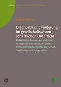 E-Book (pdf) Diagnostik und Förderung im gesellschaftswissenschaftlichen Unterricht von Andreas Füchter