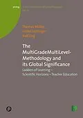 PDF The MultiGradeMultiLevel-Methodology and its Global Significance von Thomas Müller, Ulrike Lichtinger, Ralf Girg