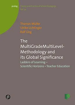 PDF The MultiGradeMultiLevel-Methodology and its Global Significance von Thomas Müller, Ulrike Lichtinger, Ralf Girg