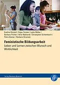 E-Book (pdf) Feministische Bildungsarbeit von Eveline Christof, Edgar Forster, Lydia Müller