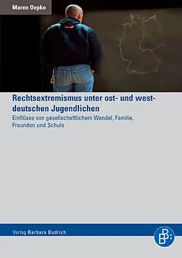 E-Book (pdf) Rechtsextremismus unter ost- und westdeutschen Jugendlichen von Maren Oepke