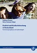 E-Book (pdf) Kindheit und Kindheitsforschung in Deutschland von Cathleen Grunert, Heinz-Hermann Krüger