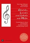 E-Book (pdf) Coachen, Lehren und Lernen mit Musik von Hans-Jürgen Boßmeyer, Gernot Brauer, Clive F. W. Flynn