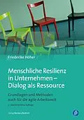 E-Book (pdf) Menschliche Resilienz in Unternehmen  Dialog als Ressource von Friederike Höher