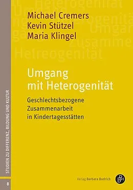 E-Book (pdf) Umgang mit Heterogenität von Michael Cremers, Kevin Stützel, Maria Klingel
