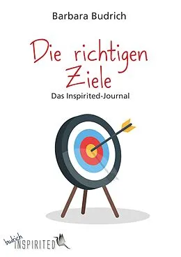 E-Book (pdf) Die richtigen Ziele  Das Inspirited-Journal von Barbara Budrich