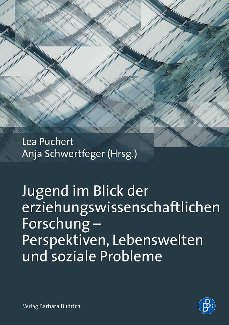 Jugend im Blick der erziehungswissenschaftlichen Forschung  Perspektiven, Lebenswelten und soziale Probleme