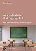 E-Book (pdf) Meine deutsche Bildungsrepublik von Ingo Richter