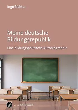 E-Book (pdf) Meine deutsche Bildungsrepublik von Ingo Richter