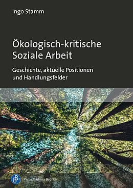 E-Book (pdf) Ökologisch-kritische Soziale Arbeit von Ingo Stamm