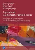 E-Book (pdf) Jugend und islamistischer Extremismus von Joachim Langner, Maren Zschach, Marco Schott