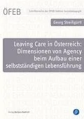 E-Book (pdf) Leaving Care in Österreich: Dimensionen von Agency beim Aufbau einer selbstständigen Lebensführung von Georg Streißgürtl