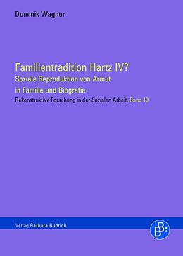 Kartonierter Einband Familientradition Hartz IV? von Dominik Wagner-Diehl