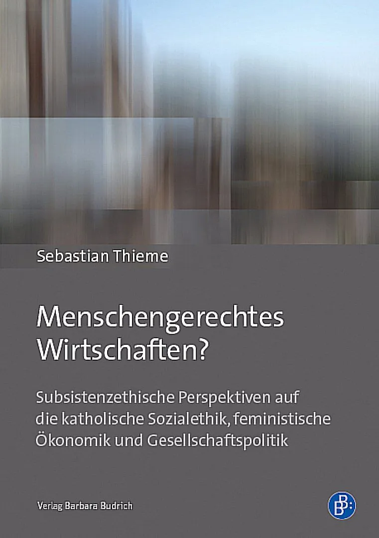 Menschengerechtes Wirtschaften?