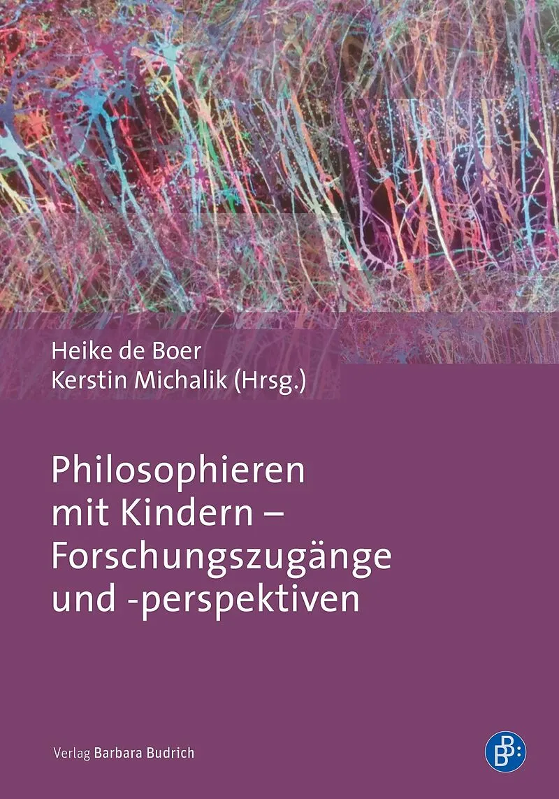 Philosophieren mit Kindern  Forschungszugänge und -perspektiven