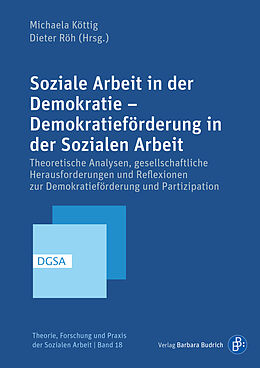 Kartonierter Einband Soziale Arbeit in der Demokratie  Demokratieförderung in der Sozialen Arbeit von 